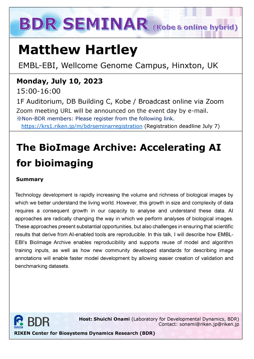 sonamix's tweet photo. Excited to host a seminar by Dr. Matthew Hartley @emblebi at RIKEN BDR, Kobe, Japan on Jul 10. He will be speaking on BioImage Archive and its acceleration of AI for bioimaging. You can join in person or online. @BDR_RIKEN https://t.co/fZuu6le3lG https://t.co/LJ7GtZd5tu