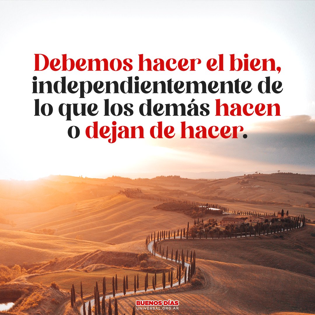 UniversalorgAr's tweet image. &quot;No niegues el bien a quien se le debe, cuando esté en tu mano el hacerlo.&quot; Proverbios 3:27

#Bien #Actitud #Comportamiento