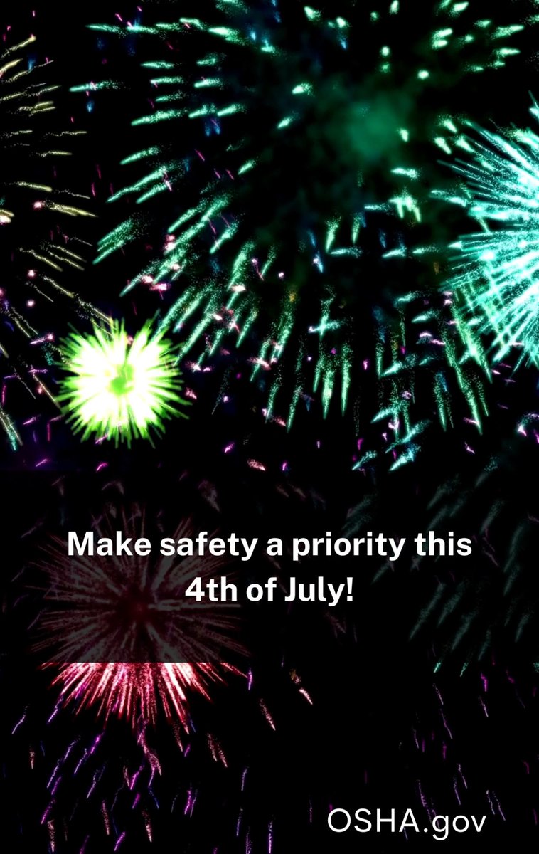 OSHA_DOL on Twitter "🎆Fireworks are a staple of summer celebrations