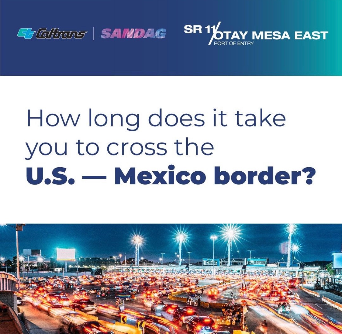 Do you frequently cross the border through San Ysidro or Otay Mesa? 🚗 @SDCaltrans and @SANDAG are conducting a new Border Wait Time Survey and want to hear from you! Take their survey to enter a raffle for a $50 giveaway opportunity. 🔗 bit.ly/BorderWaitTime…