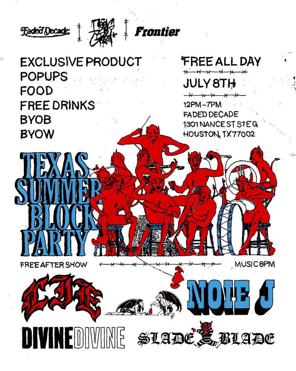 FrontierHtx's tweet photo. ★ BEEN WANTING TO THROW A SHOW IN A SMALL ROOM, THIS IS THAT! TEXAS SUMMER BLOCK PARTY JULY 8TH AT @fadeddecade FREE ALL DAY! MORE INFO ON THE WAY! SPREAD THE WORD 😈 https://t.co/K6id3zAPPt