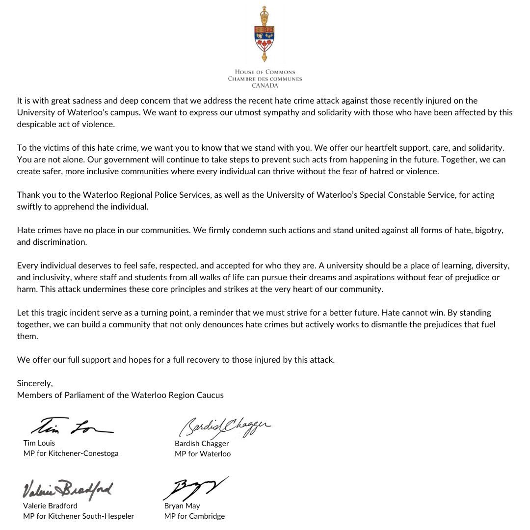 Bardish Chagger (@bardishkw) on Twitter photo Saddened to hear of the attack that took place yesterday <a href="/UWaterloo/">University of Waterloo</a>, but not surprised. Hate exists in our communities and it must be condemned in all forms. Violence should have no place in 🇨🇦. We all have a role to play.
Our hearts go out to those injured and all impacted. Saddened to hear of the attack that took place yesterday <a href="/UWaterloo/">University of Waterloo</a>, but not surprised. Hate exists in our communities and it must be condemned in all forms. Violence should have no place in 🇨🇦. We all have a role to play.
Our hearts go out to those injured and all impacted.