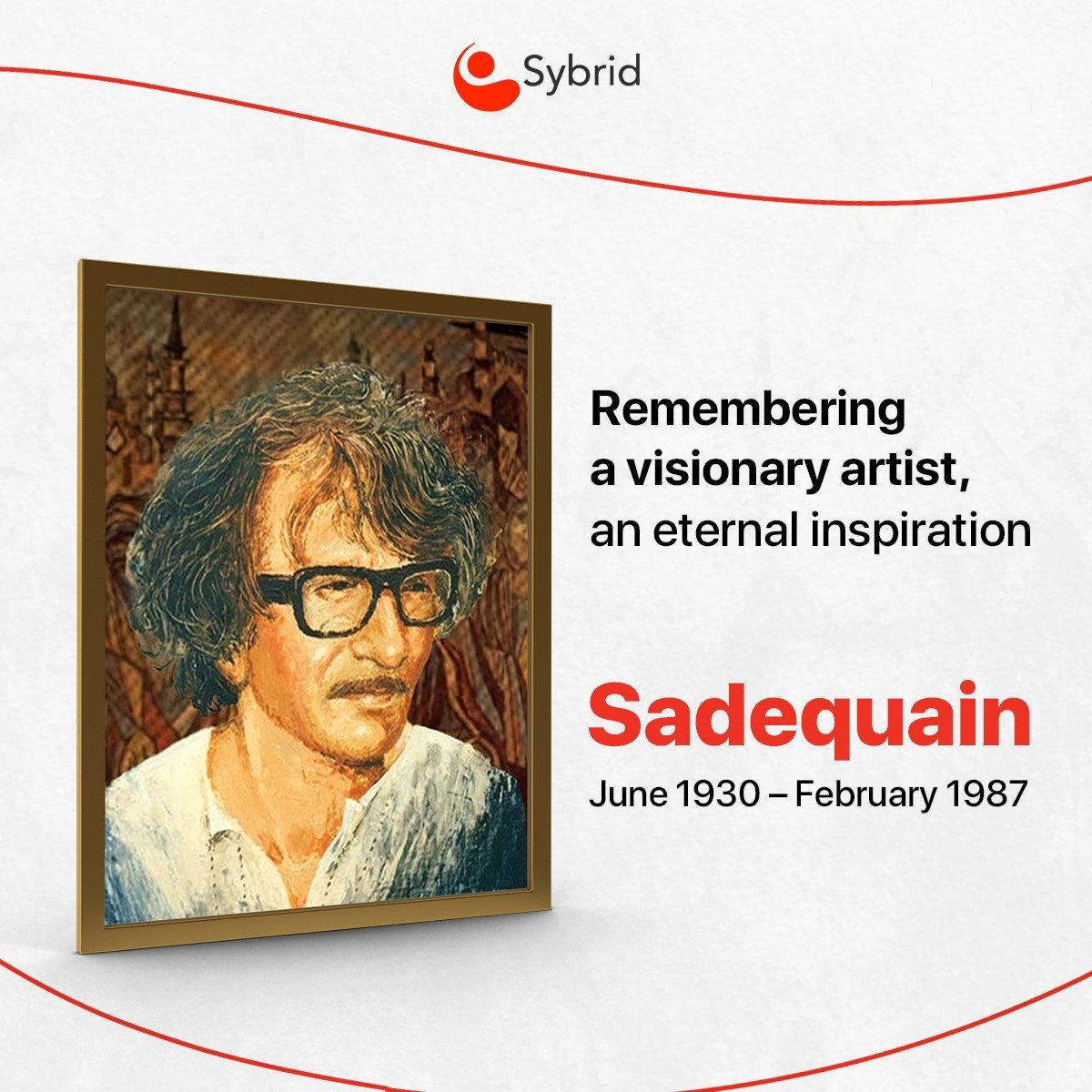 Today #Sybrid is paying #tribute to Syed #Sadequain Ahmed Naqvi on his #birthanniversary. He was the great #visionaryartist of Pakistan whose work transcended boundaries and whose brushstrokes told stories that touched the hearts of many.

#Calligraphy #Naqqash #Painter #Poet