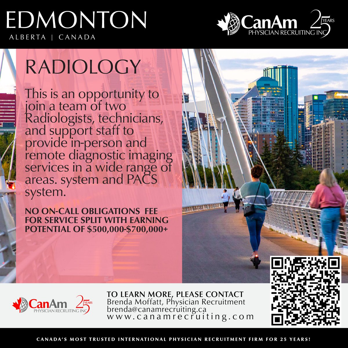This is an opportunity to join a team of two Radiologists, technicians, and support staff to provide in-person and remote diagnostic imaging services S end CV to: brenda@canamrecruiting.ca
canamrecruiting.com
#radiologist #dotnetjobs #physicianjobs #edmontondocs