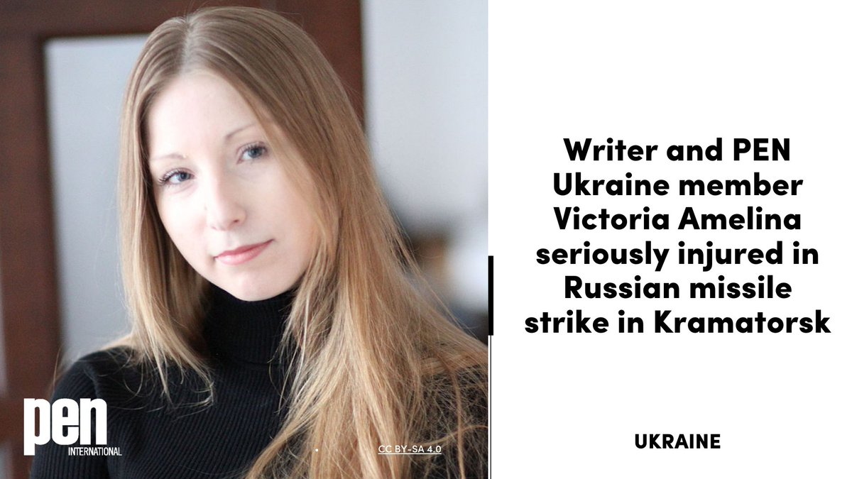 #Ukraine: PEN International is devastated to learn that writer, @PenUkraine member and human rights defender Victoria Amelina, was seriously injured in a Russian missile strike in Kramatorsk on 27 June 2023. Our thoughts and prayers are with Amelina, her family, and everyone at…