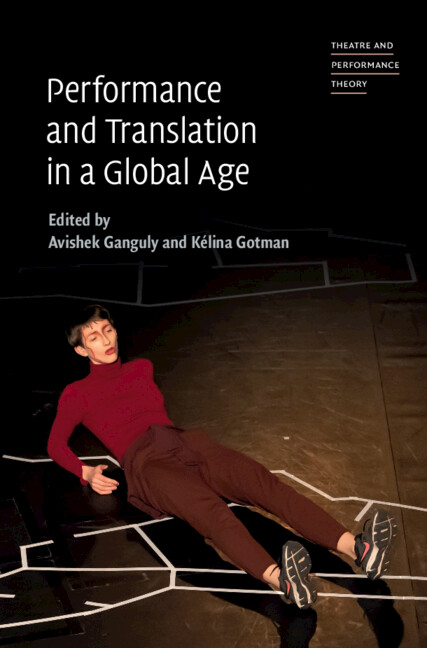 Performance and Translation in a Global Age by Avishek Ganguly and Kélina Gotman 
A window onto new and innovative thinking in performance theory, comparative literature and translation across genres and internationally.
📚 ow.ly/OAwc50OO11w
#drama #theatrestudies