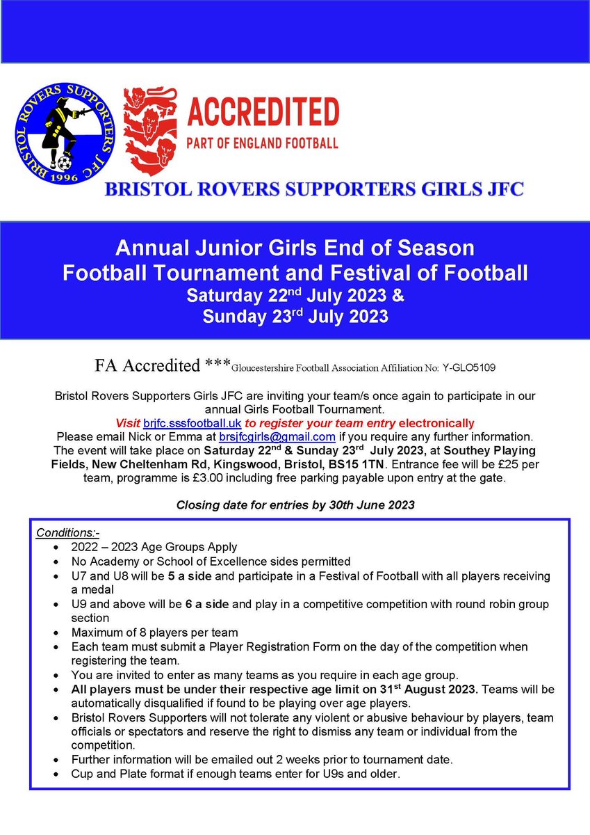 Bristol Rovers Supporters GIRLS tournament on 22nd and 23rd July still have spaces for girls U7 to U15. With just over 110 teams already entered this will be a very competitive weekend of girls football.
See flier for more details on how to apply.