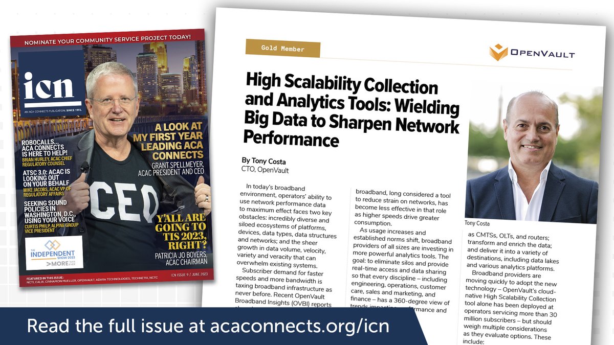 OpenVault's tweet image. Hot off the presses! OpenVault CTO Tony Costa examines high scalability tools to optimize network performance in the latest issue of ICN. Read more on page 21! @ACAConnects 
acaconnects.org/icn/#readicn
#OpenVault #ACAConnects #broadbandnetworkmanagement #broadbandnetworkcapacity