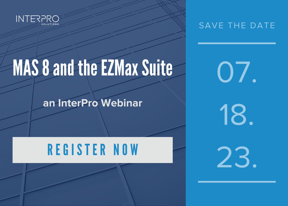 InterProSolns's tweet photo. Save the date for InterPro’s next webinar! Join us on Tuesday, July 18 at 2pm EDT for our webinar about MAS 8 and the EZMax Suite. Get all your MAS 8 questions answered during this webinar. Register here: https://t.co/LPNljguJ2G https://t.co/DG0XKDsIIJ