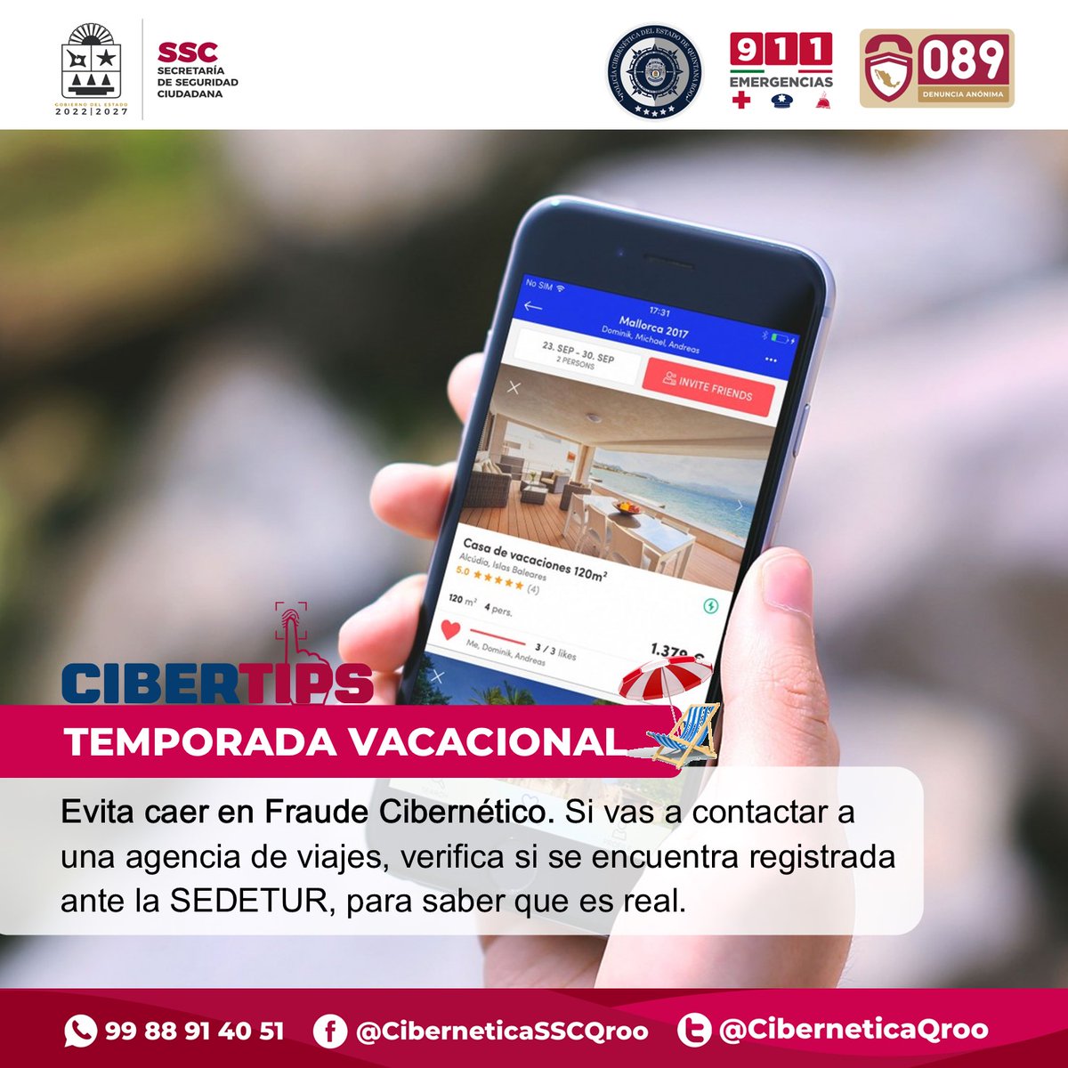 CiberneticaQroo's tweet photo. ¡Evita ser víctima de fraude cibernético! 🚨Cuidado Recuerda siempre reservar en sitios oficiales y en agencias de viajes  registradas. @SedeturQROO
  #CiberTips #QuintanaRoo #TemporadaVacacional https://t.co/DiHOJB7LOg