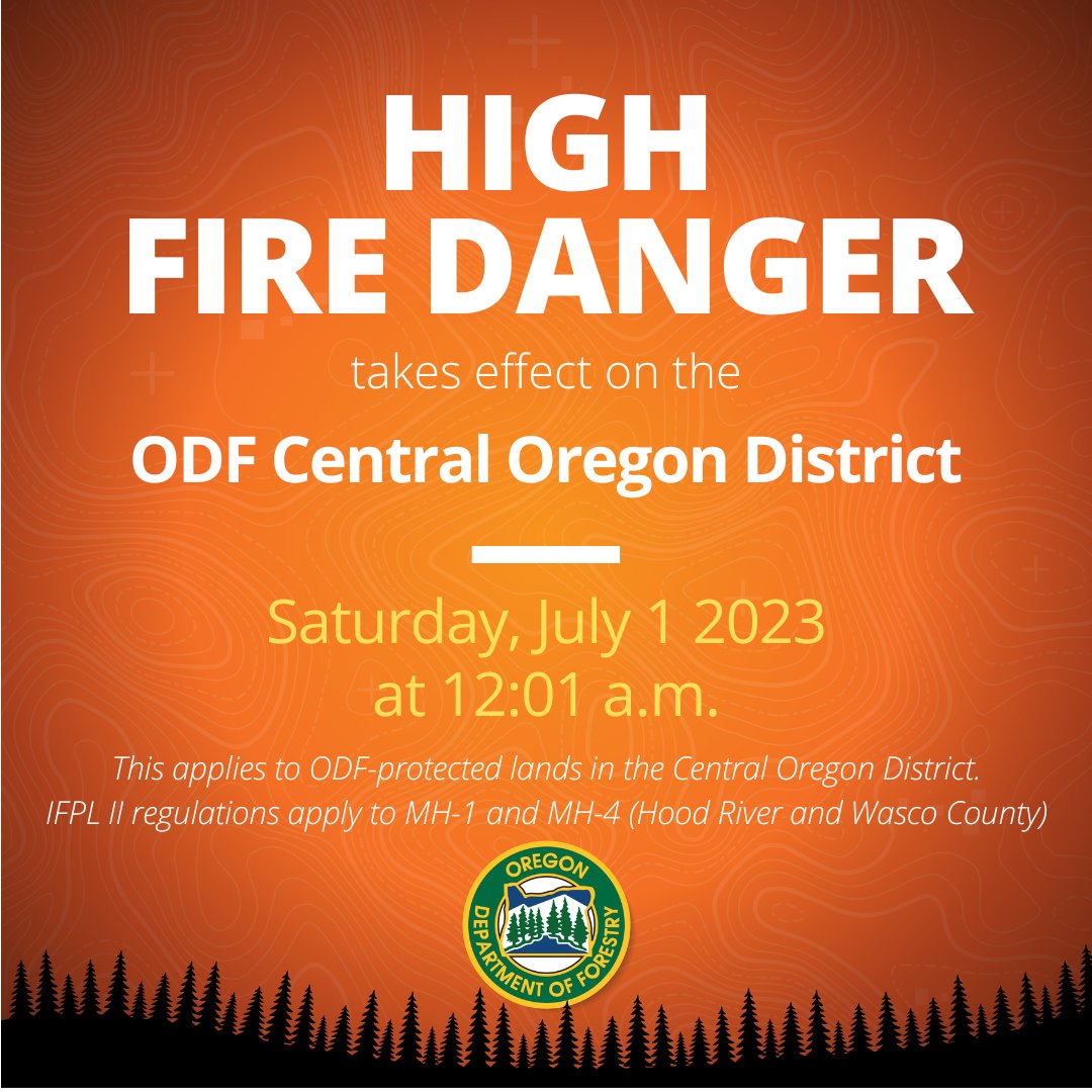 ODF_COD's tweet photo. Starting today, all of the Central Oregon District is in "High" fire danger. This does mean that fireworks are prohibited on ODF-protected land. Check the full list of public and industry restrictions at https://t.co/Y42PIE39Dy. https://t.co/ae0ozUlspi
