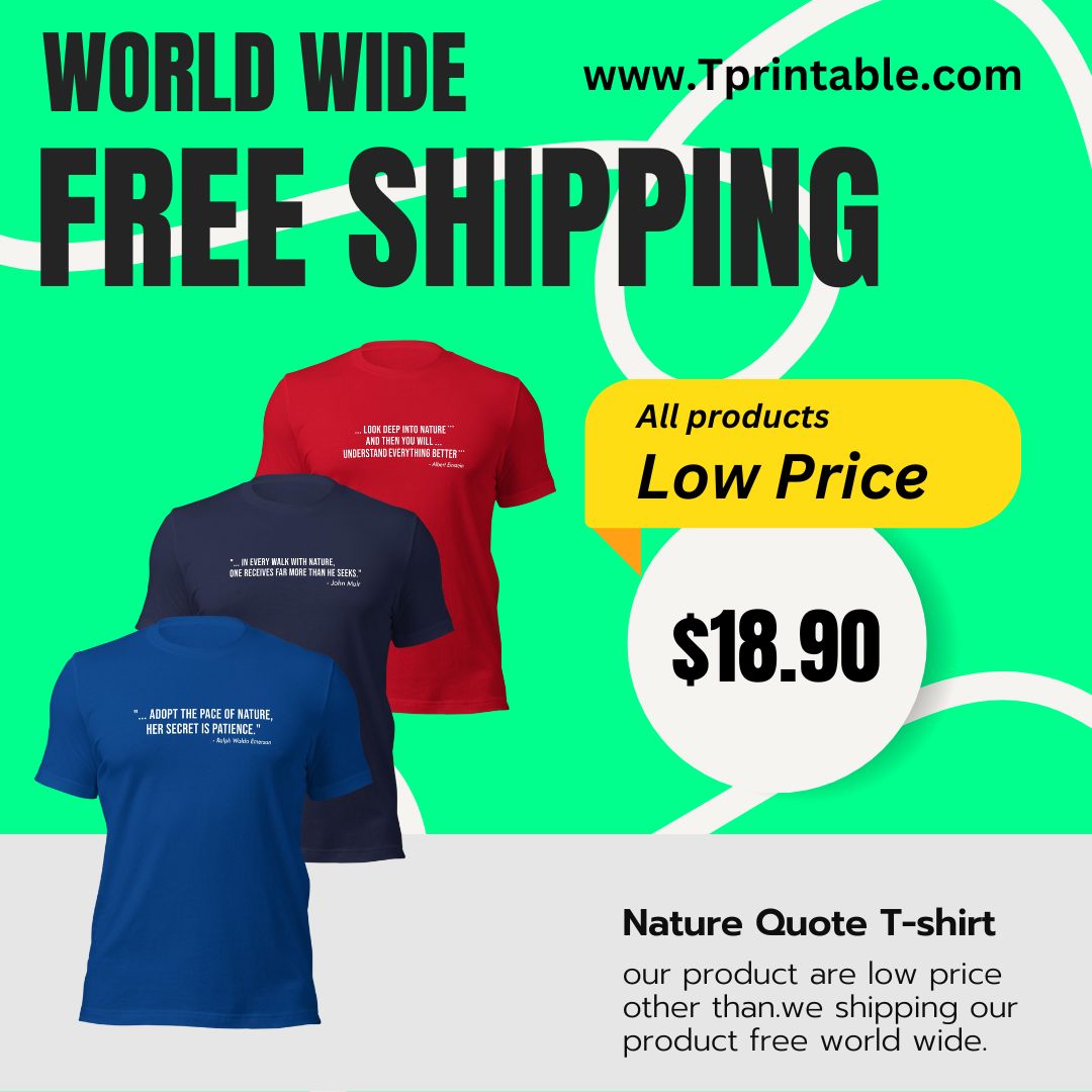 Nature quotes t-shirt now available tprintable.com buy now and get free worldwide shipping for all oders.#tshirst #tshirts #quotetshirts #quotetshirt #quotes #quote #nature #naturequotes #naturequote #naturequotetee #teeshirt #tees #gift #giftideas #promotion #sell