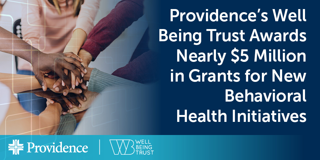 WellBeingTrust's tweet photo. Providence’s Well Being Trust has awarded its first round of behavioral health innovation and transformation grants totaling nearly $5 million. Learn about the work and impact! @providence #mentalhealth https://t.co/l1xHIbPYo4 https://t.co/VqTqLkRdBL