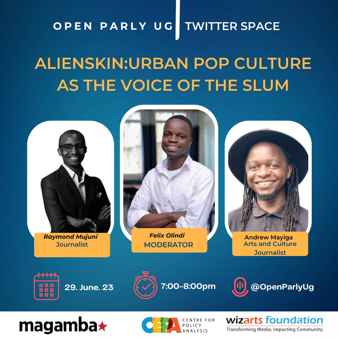 OpenParlyUg's tweet photo. Starting in the next few minutes ๐ค
Can't wait to hear from @qataharraymond and @mayigandre ๐ฅ
#OpenParlySpaces
Theme: Alienskin: urban pop culture as the voice of he slum. Tune in๐ https://t.co/eRDp28X07G