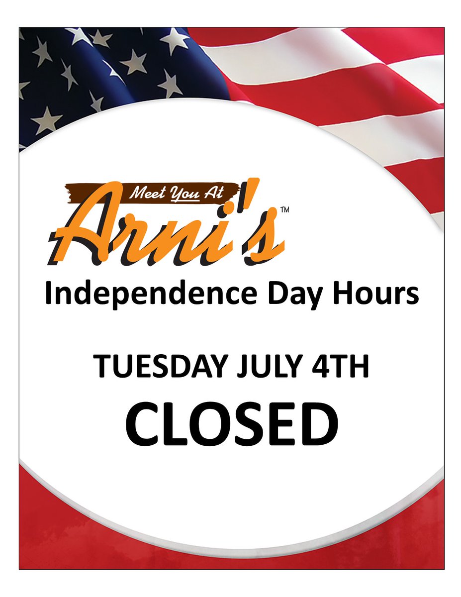 Mark your calendars... Arni's locations will be closed on Tuesday July 4th so that our staff can enjoy the holiday with their families and friends. Crawfordsville will be open 11:00am - 7:00pm. Rensselaer will be open 10:30am - 9:00pm.