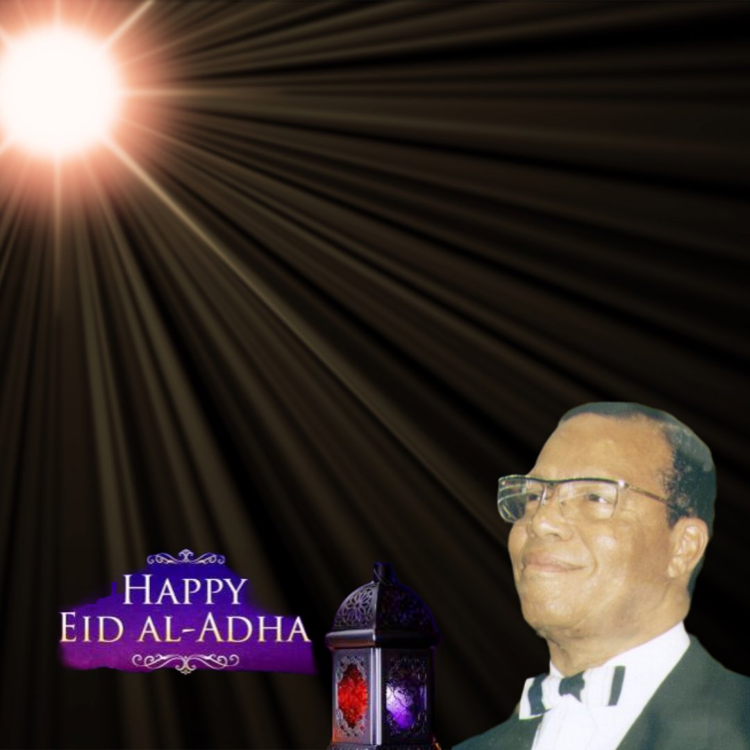 The Divine Light affirms that we are a reflection of his radiant image.  May we bestow kindness upon each other and when we meet we shall greet in love and peace.
EID Al-ADHA

#OneGlobalCommunity #DemandAfrica 

#TheFinalCall
#MinisterFarrakhan 

#PoliticsNation
#NYAmsterdam