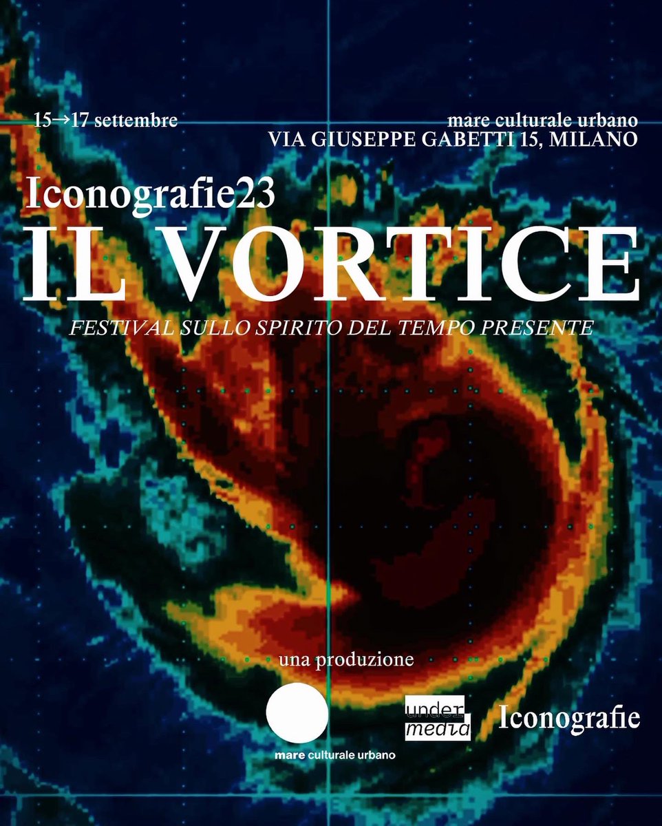 Siamo molto felici di annunciare che anche quest’anno torna la cosa più bella dell’anno: il festival di Iconografie

Iconografie 2023: Il Vortice
Coprodotto da <a href="/maremilano/">mare culturale urbano</a> 

• 15-16-17 settembre 2023
• mare culturale urbano, via Gabetti 15, Milano