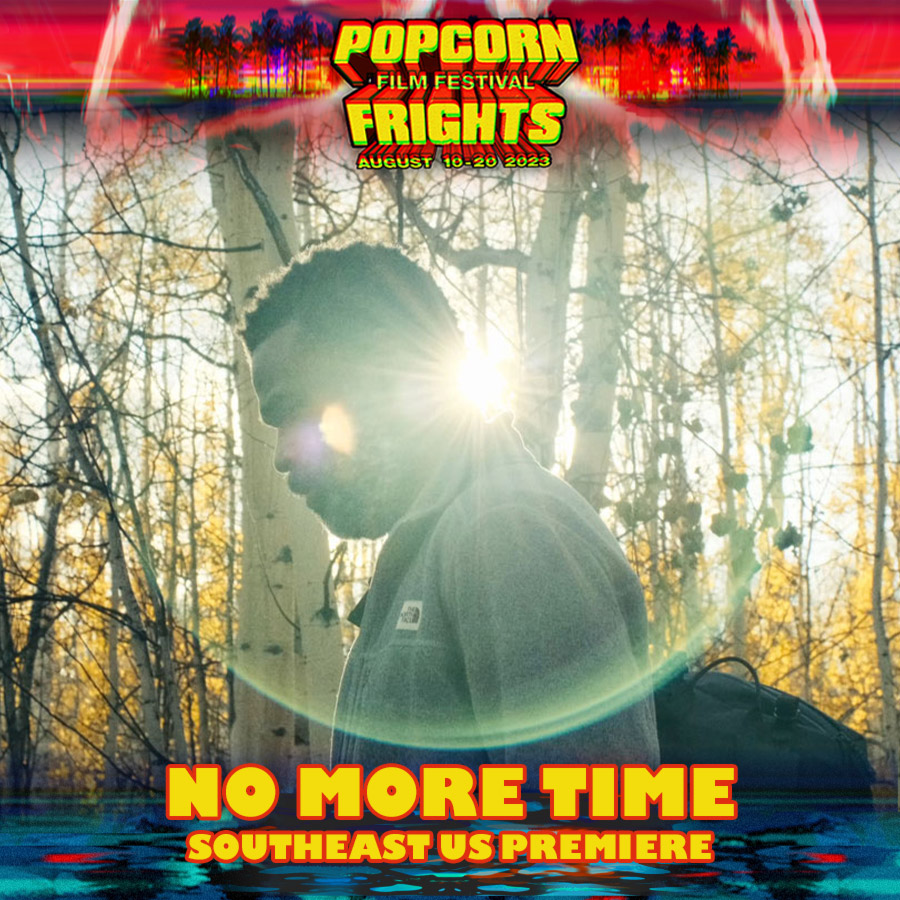 <a href="/Cruennis/">Cru Ennis</a> <a href="/leeroykunz/">Lee Roy Kunz</a> <a href="/MagnoliaPics/">Magnolia Pictures</a> <a href="/MagnetReleasing/">Magnet Releasing</a> <a href="/alexsiddig/">Alexander Siddig</a> <a href="/InfiniteAbyssFL/">Infinite Abyss</a> <a href="/RLJEfilms/">RLJE Films</a> <a href="/FalkunFilms/">Falkun Films</a> <a href="/sophielowelowe/">Sophie Lowe</a> <a href="/JenniferReeder/">Jennifer Reeder</a> <a href="/Shudder/">Shudder</a> @IFCFilms <a href="/AliciaSilv/">Alicia Silverstone</a> <a href="/thebrandonc85/">Brandon Christensen</a> <a href="/Film_AMP/">AMP International 🎥</a> <a href="/manuelcamilion/">Manuel Camilion</a> <a href="/mrguecandy/">morguecandy</a> <a href="/AaronBKoontz/">Aaron B Koontz</a> <a href="/PaperStPictures/">Paper Street Pictures</a> <a href="/janebadler/">Jane Badler</a> <a href="/ArielVida/">Ariel Vida</a> <a href="/BethMillion/">Beth Million</a> <a href="/IBexWeBex/">(((bex))) free palestine</a> <a href="/ShermanAugustu2/">Sherman Augustus</a> <a href="/DaneElcar/">Dane Elcar</a> <a href="/DanaMerylBerger/">Dana Berger - Actress</a> <a href="/BrightwoodMovie/">Brightwood</a> <a href="/CinephobiaR/">Cinephobia Releasing</a> <a href="/EldritchU/">Eldritch, USA</a> <a href="/ValleyHighPict1/">Valley_High_Pictures</a> <a href="/brittgreer/">Brittney Greer</a> <a href="/RobertMurdaugh/">Robert Murdaugh</a> <a href="/DoubleBlast1/">Yurii Radko</a> <a href="/PhinneyAndrew/">Andy Phinney</a> <a href="/cameronjonperry/">cam</a> <a href="/aline_oneill/">☆ ALINE ☆</a> <a href="/squishystudios/">Nathan Blackwell</a> <a href="/lastmovieever/">The Last Movie Ever Made</a> NO MORE TIME
Southeast US Premiere
*Virtual Exclusive

A couple seeks refuge in a remote mountain town to escape a mysterious disease. As messengers emerge from the forest, the couple must decide who to trust and what to do to survive.

Tickets: popcornfrights.com/film/no-more-t…