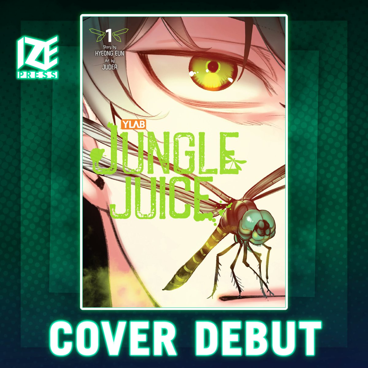 ✨COVER DEBUT✨

Popular Suchan hides insect wings under his clothes. When he’s forced to expose them, his world is turned upside down!

A mysterious bug spray and a hidden world of insect humans — Jungle Juice, Vol. 1 will be available September 2023!

buff.ly/3r62bbD