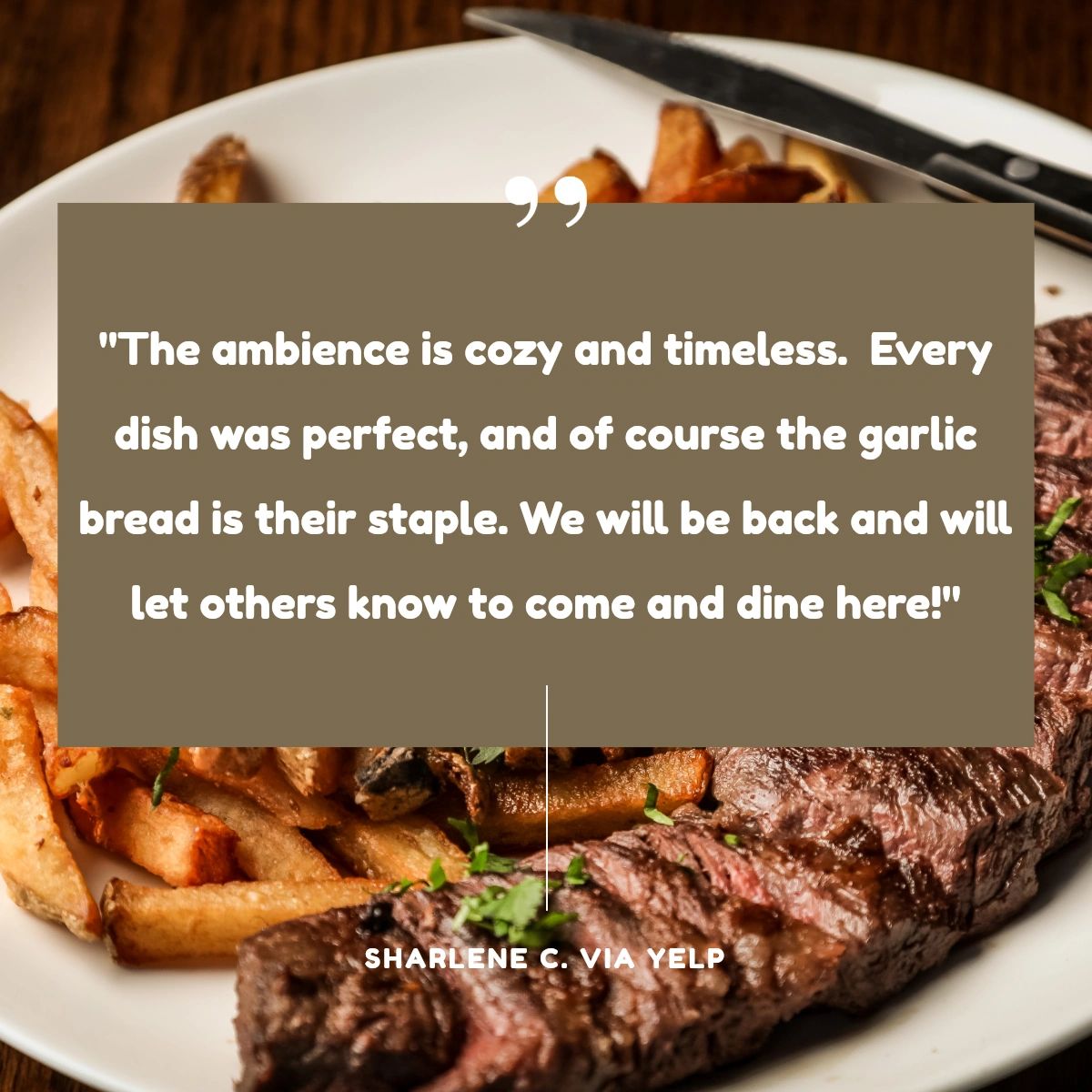 No matter what you end up ordering from our steakhouse menu, we promise it's going to make you want to come back for more!