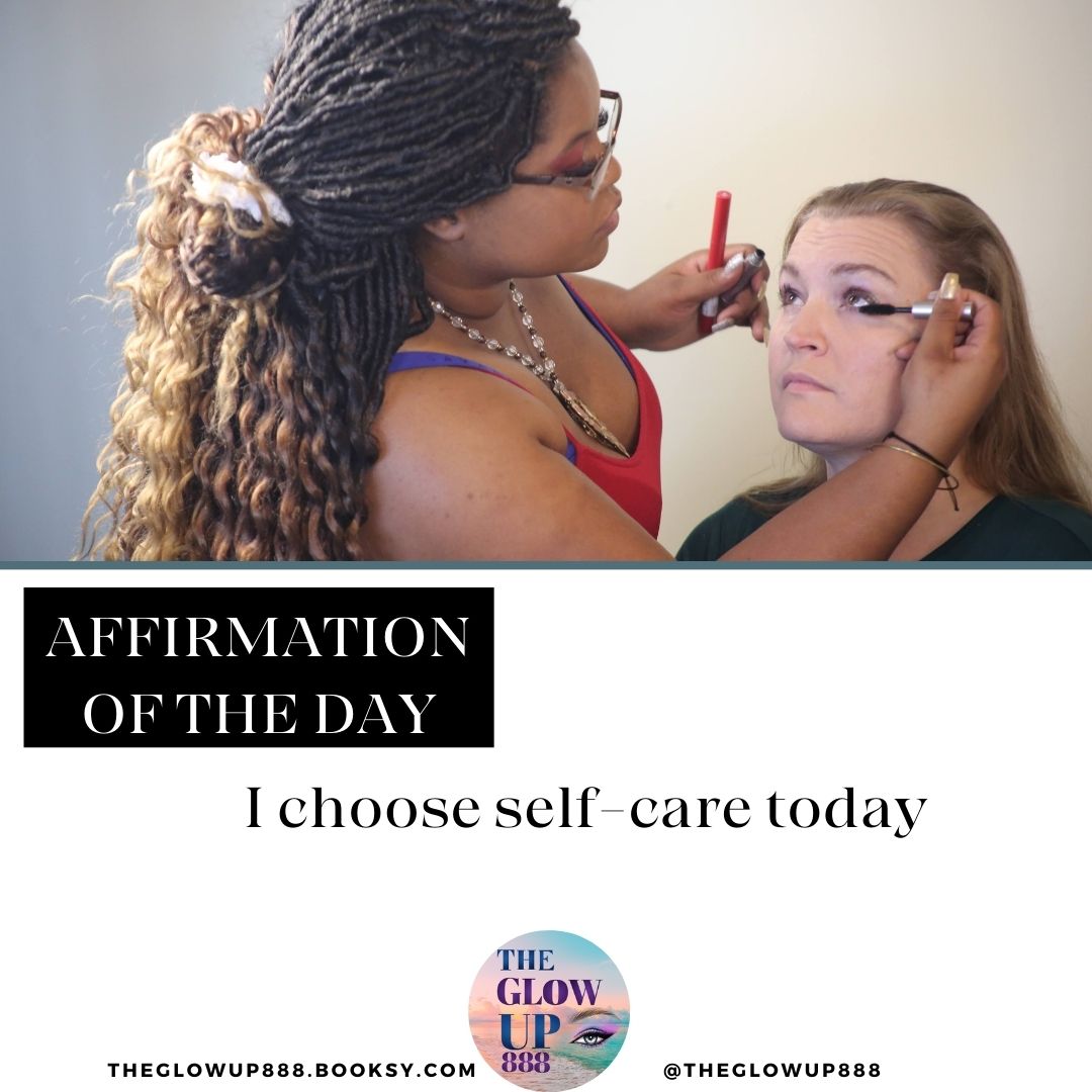 Affirmation of the Day - I choose self-care today #affirmation #lasvegas #selfloveaffirmations #CharenteCarr #theglowup888 #makeuplook #makeupartist #weddinglook #tuningforktherapy