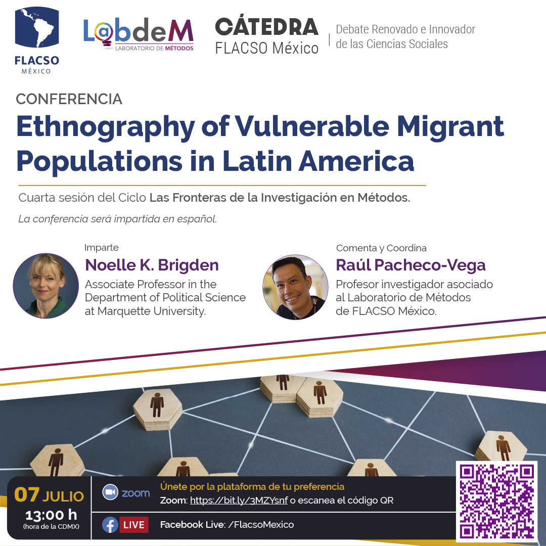 FlacsoMx's tweet image. 📌#AgendaFLACSO. La #CátedraFLACSOMéxico y #LabdeM invitan a la conferencia ‘#Ethnography of Vulnerable #MigrantPopulations in Latin America’ con Noelle K. Brigden y @raulpacheco.

🗓️ 7 julio · 13:00 h (CDMX)
📹 #EnVivo por Zoom y Facebook
✍️ Registro: bit.ly/3MZYsnf