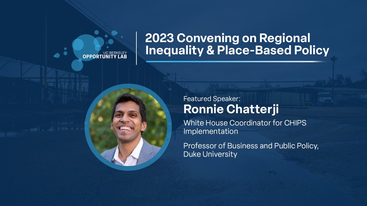 We're excited to announce that @RonnieChatterji, White House Coordinator for #CHIPSAct, will speak at our July 11 Place-Based Policy Convening! Ronnie will discuss how the CHIPS and Science Act can act as a tool for US regional development. Register here! berkeley.zoom.us/webinar/regist…