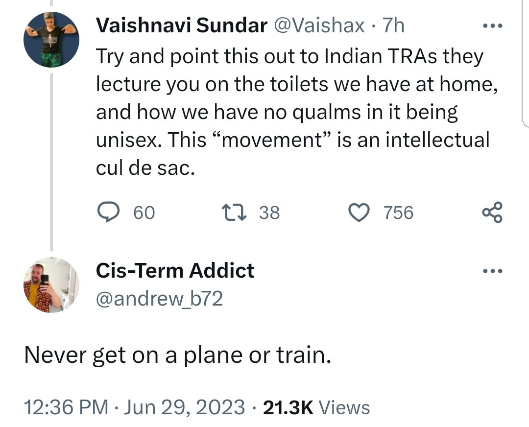 'I don't like gender neutral toilet'.
'Never get on a plane or a train'.