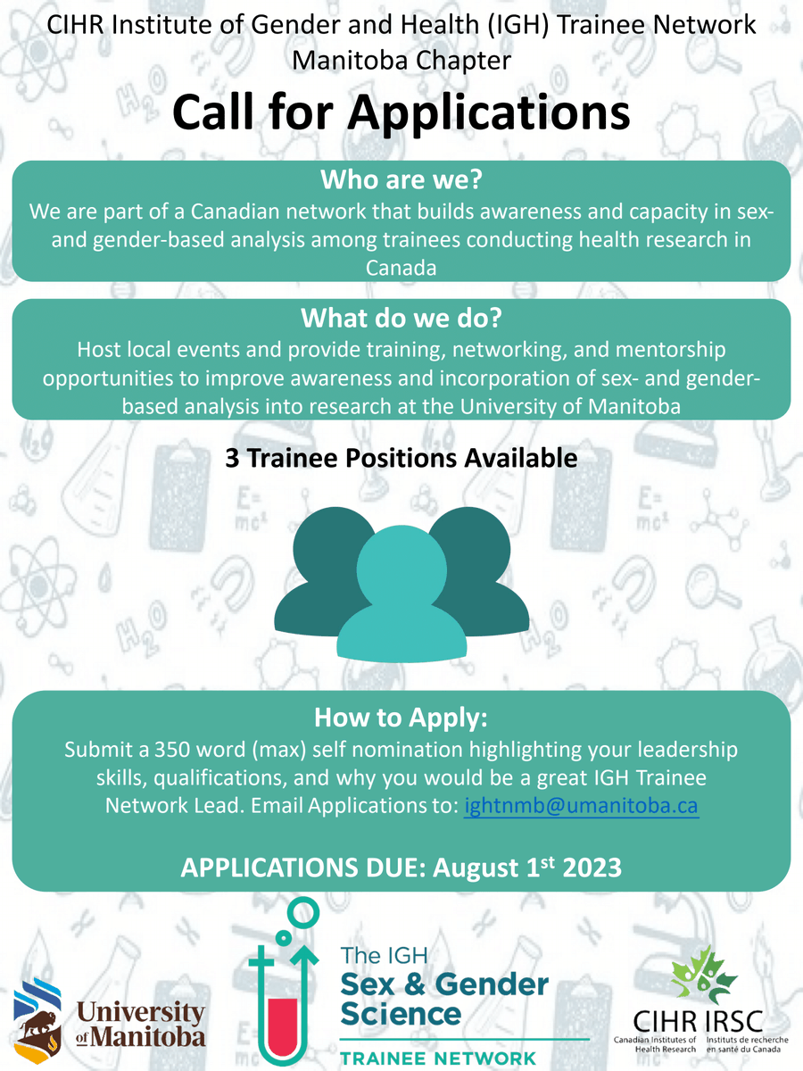 Calling @umanitoba trainees! The MB Chapter of CIHR's IGH Sex and Gender Science Trainee Network is recruiting 3 new trainee leads. Check out the poster (alt text incl & ID in comments) for more details! Email your app to ightnmb@umanitoba.ca by Aug 1 2023! #umanitoba @IGHnetwork