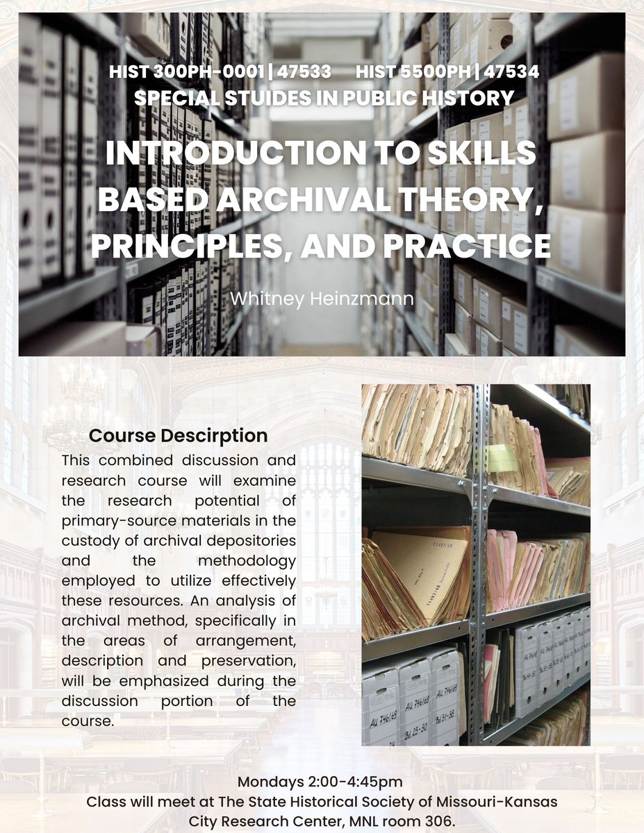 Interested in a skills based Introduction to Archival Theory, Principles, and Practice? Then we have the course for you!

Join Whitney Heinzmann, Adjunct Instructor and Coordinator for the SHSMO-KC, as she leads this combined discussion, research, and hand-on archival course.