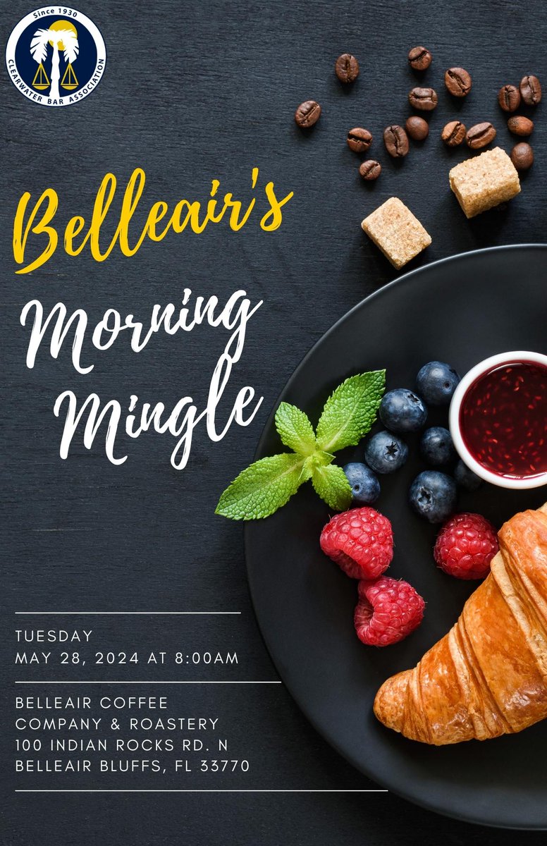 REGISTER NOW! May's Belleair's Morning Mingle!
clearwaterbar.org/events/EventDe…