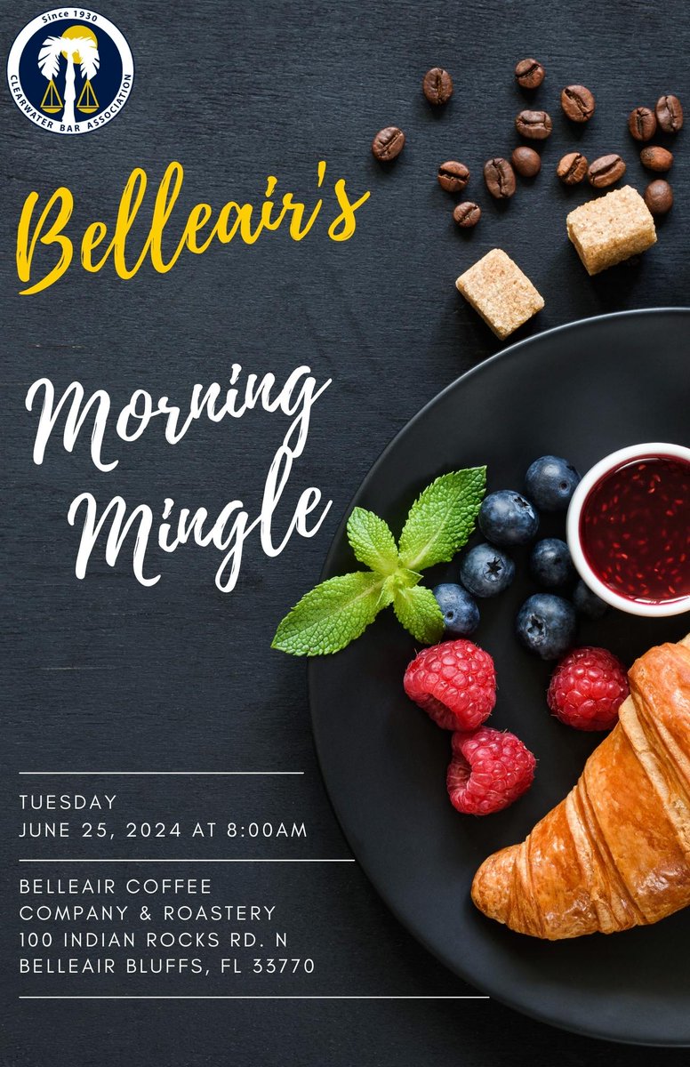 REGISTER NOW! June's Belleair's Morning Mingle!
clearwaterbar.org/events/EventDe…