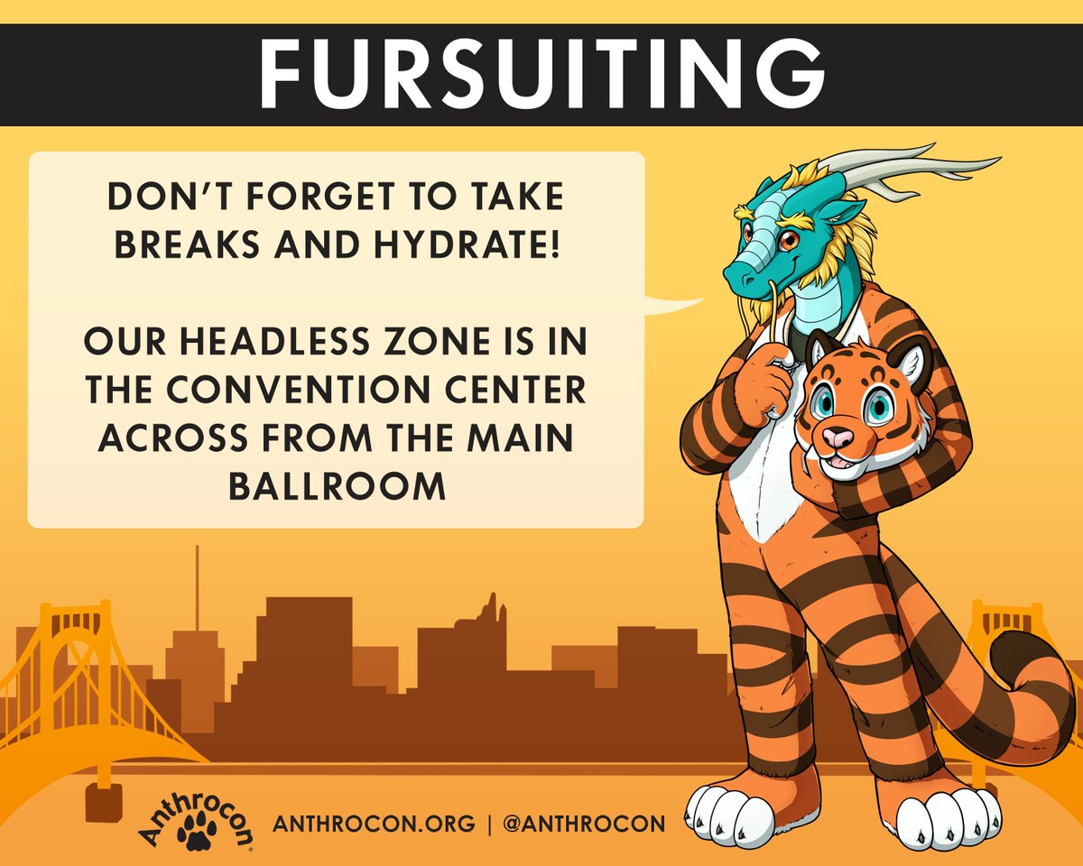 Whether you're fursuiting indoors or outside today, remember to take plenty of breaks and hydrate! 🥤🐯

Our Headless Zone is available for fursuiters to cool off and re-hydrate, located just across from our Main Events ballroom in the DLCC. #Anthrocon