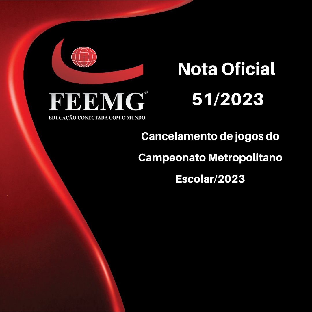 FEEMG on X: Publicada a Nota Oficial 51/2023. Cancelamento de