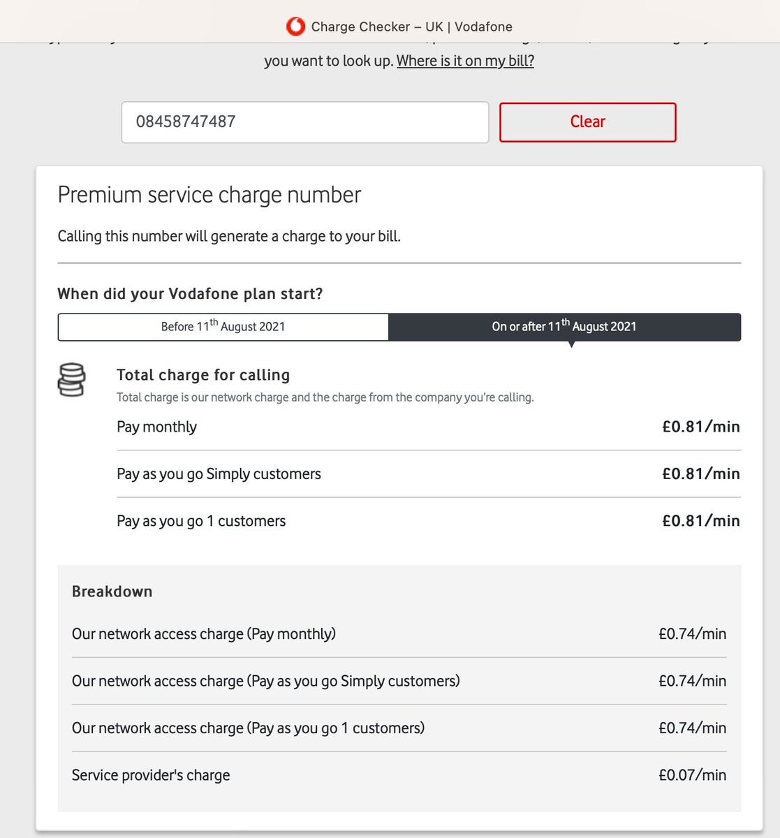 Called a no. that said it was 7p per minute charge by service provider <a href="/Vodafone/">vodafone</a> adds an additional 74p per minute (plus VaT?). No explanation for  this other than customer exploitation. Why does Vodafone require 1050% premium to connect me to a service which costs them nothing?