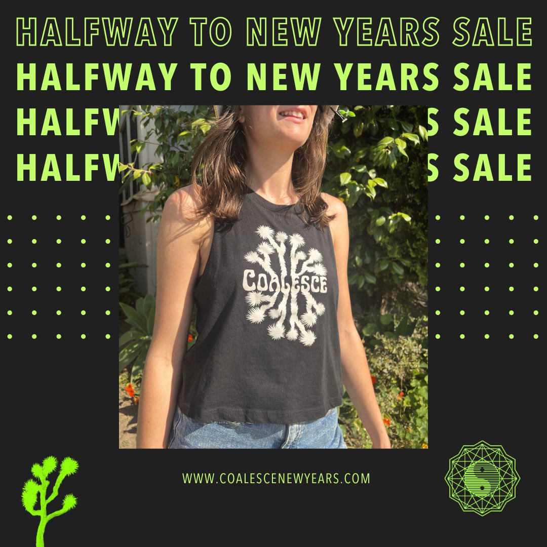 CoalesceNewYear's tweet photo. ✨MERCH SALE ✨ We're officially halfway to Coalesce NYE 2024! To celebrate, we're giving you 30% off your entire merch order now through July 5th at 11:59pm when you use code HALFWAY30 at checkout >> https://t.co/S5YxeZDmsl https://t.co/h5Za2cHdnJ