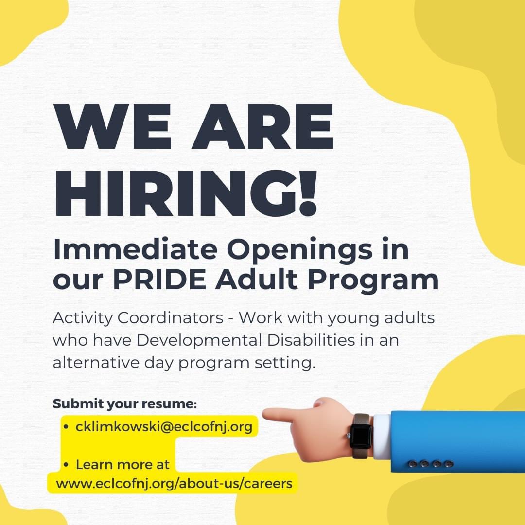 Join our team &amp; make a difference! Immediate openings in our PRIDE Adult Program to work with adults with special needs. These full-time jobs in Florham Park &amp; Saddle Brook include med/dental benefits; a pension; sick, holiday &amp; vacation days. Apply to cklimkowski@eclcofnj.org.