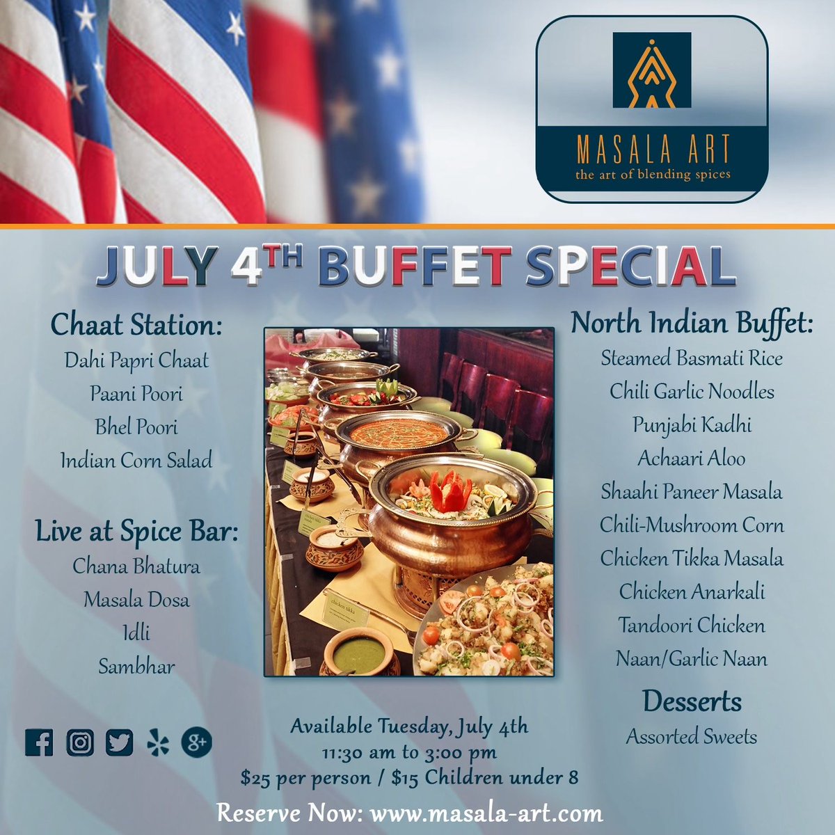 🇮🇳🎉 Let the flavors of freedom ignite your taste buds this Independence Day! Join us at Masala Art, where we're hosting a delicious buffet meal to commemorate this special occasion. 🍽️✨

📅 Date: July 4th
⏰ Time: 11:30 AM - 3:00 PM