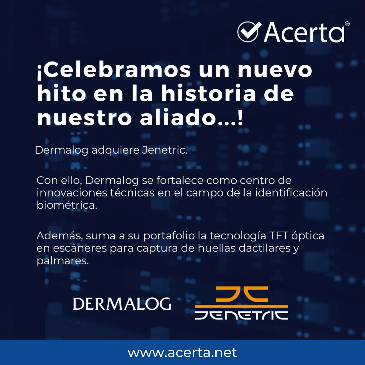 acertasocial's tweet photo. 🌍 ¡Gran noticia para el mundo de la #biometría!
🤝 #Dermalog ha adquirido a #Jenetric, esta unión impulsa avances tecnológicos y fortalece la protección de #datosbiométricos.
🔐 ¡Un paso hacia un futuro más seguro!
https://t.co/Ty6cx6xEeq
#Tecnología #Innovación #Acerta https://t.co/1hHN72BV69