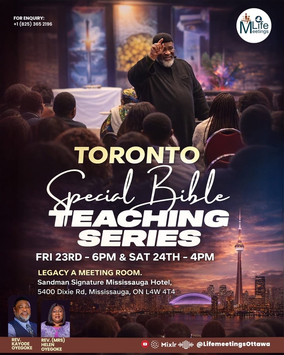 LifeMeetings13's tweet photo. TORONTO SPECIAL BIBLE TEACHING SERIES!

Our Heavenly Father still has blessings to rain upon us, as there will be a "Special Bible Teaching Series in Toronto with Rev. Kayode and Rev. (Mrs) Helen Oyegoke". https://t.co/GMEK0YA1nR
