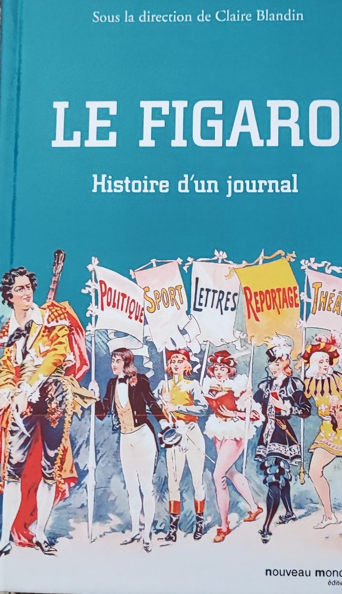 Texring's tweet image. Après la spectaculaire exposition au Grand Palais pour le bicentenaire du Figaro, retrouvons l'histoire de ce journal retracée par Claire Blandin, co commissaire de l'Expo, chez Nouveau Monde Éditions