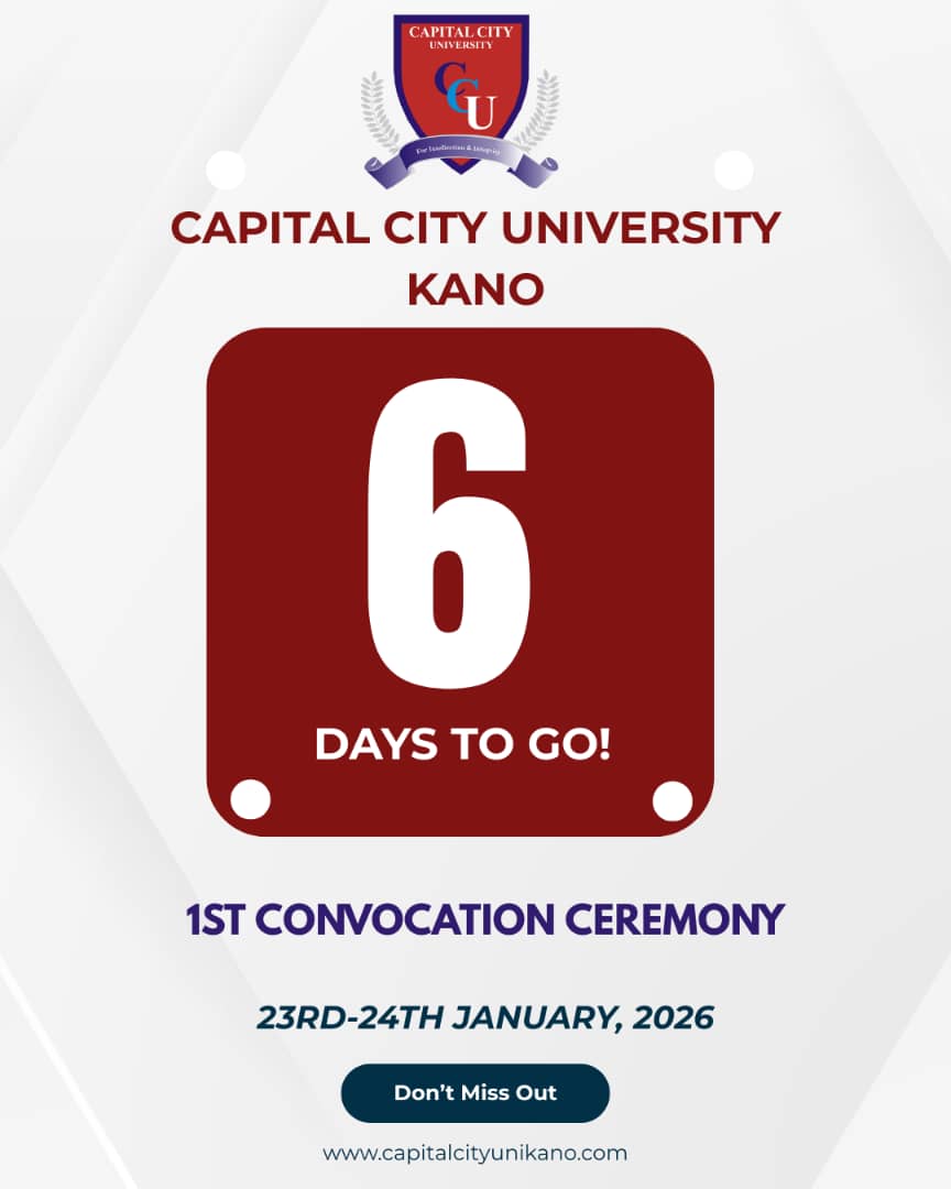 6 Days to a Defining Moment
In 6 days, #CCUK will hold its First Convocation Ceremony, a landmark event marking the graduation of our pioneer cohorts and the formal inauguration of the University’s academic tradition.

📅 23rd – 24th January, 2026
📍 Capital City University, Kano