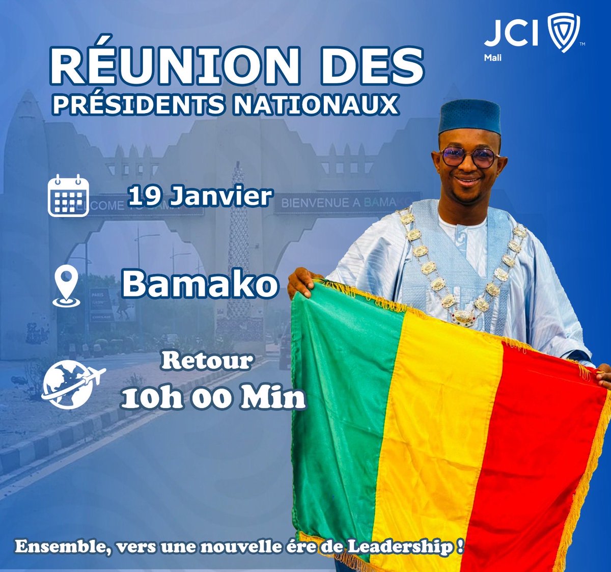 Suite à sa participation active à la Réunion des Présidents Nationaux tenue à Diamniadio (Sénégal) du 14 au 18 janvier 2026, le Président National Mahamadou SIDIBÉ sera de retour demain lundi 19 janvier 2026 à 10h.
#JCIMali
#teamongback2026
#ensembleversunenouvelleèredeleadership