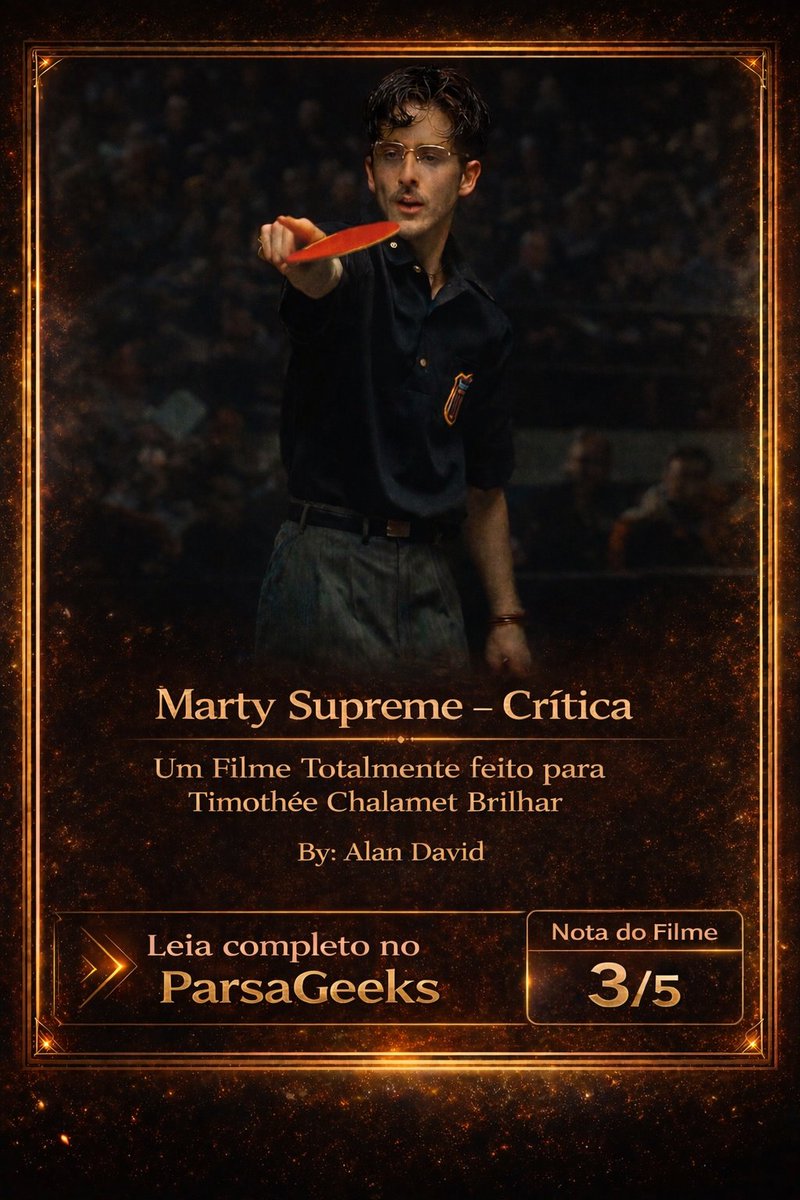 Marty Supreme, filme que levou o <a href="/goldenglobes/">Golden Globes</a> 26 de melhor ator comédia ou musical chega 22 de janeiro nos cinemas pela <a href="/DiamondFilmsBR/">Diamond Films Brasil</a>.🎬

Tem crítica no ParsaGeeks do longa⬇️
parsageeks.com.br/2026/01/marty-…

#MartySupreme #TimothéeChalamet #CriticalRole #ULTIMAHORA #CinemaUpdate