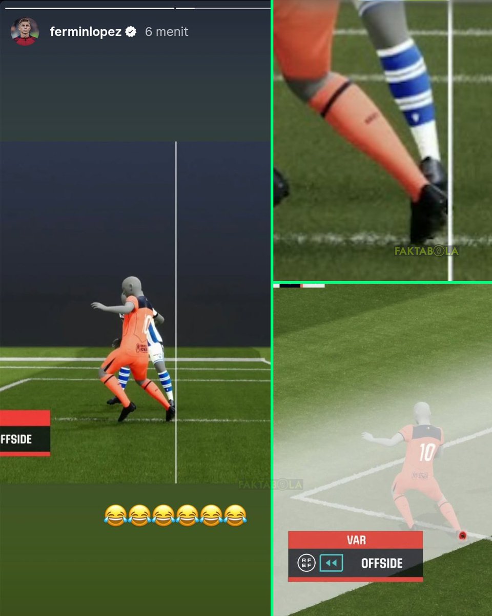 Emoji "😂😂😂😂😂😂" dari Fermin Lopez di story miliknya, mengomentari momen gol Lamine Yamal dianulir VAR karena ujung sepatunya offside di menit 28'.

3 gol Barca dianulir lawan Real Sociedad (2 offside + 1 foul). Serta menit 45+7' penalti Barca dibatalkan usai cek VAR