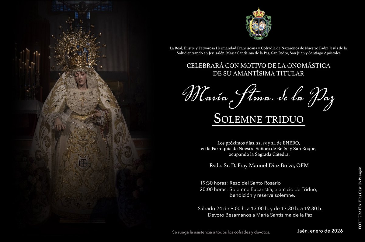 𝐂𝐔𝐋𝐓𝐎𝐒 | Triduo estatutario en honor a María Santísima de la Paz con motivo de su Onomástica. Estos tres días de júbilo darán comienzo con el Rezo del Santo Rosario, y seguirán con la celebración Eucarística, ejercicio del Triduo y exposición del Santísimo.

#SaludyPaz