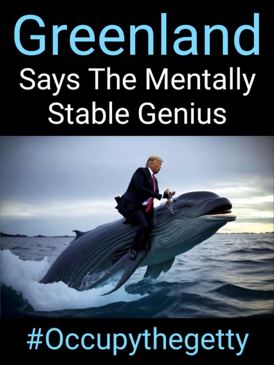 Greenland
Says The Mentally
Stable Genius

#Occupythegetty 
TruthCatRadio.com
OTG/SDK MEME TEAM
