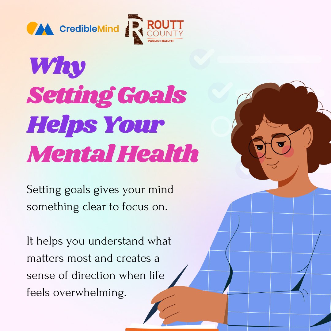 Setting goals doesn’t have to be complicated—just meaningful. Even small steps can create real progress and support your well-being. northwestco.crediblemind.com/lists/why-set-…

#RouttCountyPublicHealth