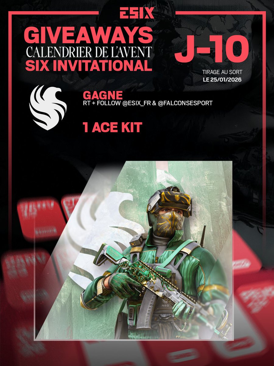 🚨 J-1⃣0⃣ 🚨
Vous n'avez pas eu assez de chance la dernière fois ? Et bien nous vous offrons grâce à Falcons 1⃣ kit Ace supplémentaire‼️🤞

👉 Pour participer
🔁 Repost
✅ Follow <a href="/FalconsEsport/">Falcons Esports</a> &amp; <a href="/ESIX_FR/">ESIX | FR</a>

🗓️ T.A.S. 25/01/2026 - 22h
