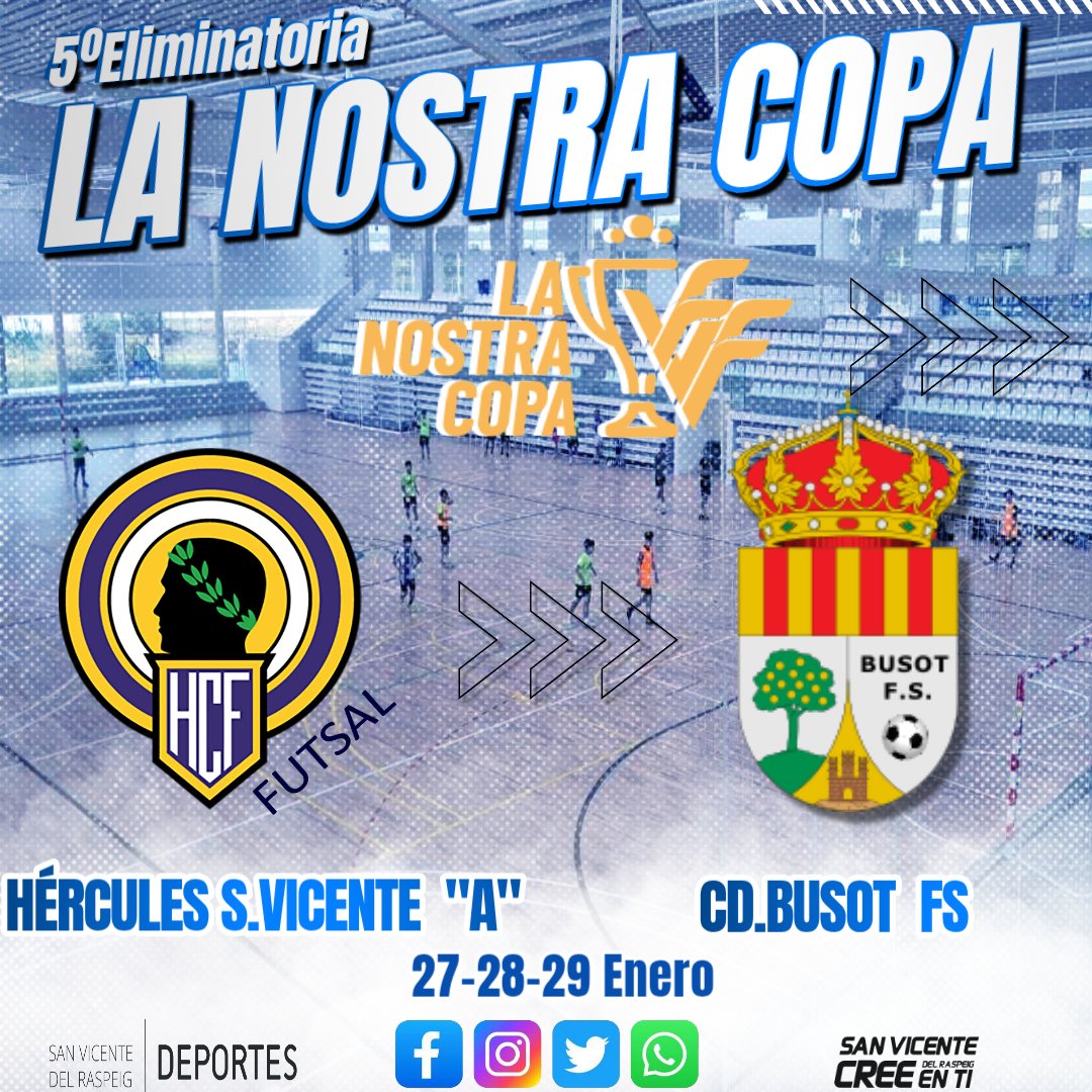 ⏭⚽𝐇𝐎𝐑𝐀𝐑𝐈𝐎𝐒⚽⏪
#LaNostraCopa ⚽️ Quinta Ronda 🏆

🏆 ¡Octavos de Copa en casa🔵⚪️

🙌 ¡Desde el viernes tenemos rival para 1/8 de Final #LaNostraCopa! 🏆

El CD.Busot FS será nuestro rival!

📅 La fecha y hora sin confirmar!

#MachoHércules #VamosHSV💙🤍